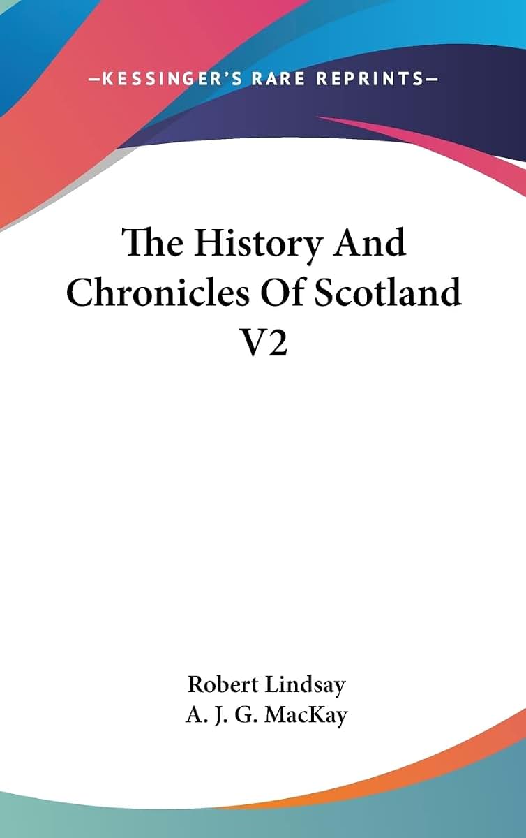 The History And Chronicles Of Scotland V2