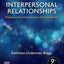 Interpersonal Relationships: Professional Communication Skills for Nurses