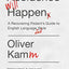 Accidence Will Happen: A Recovering Pedant's Guide to English Language and Style