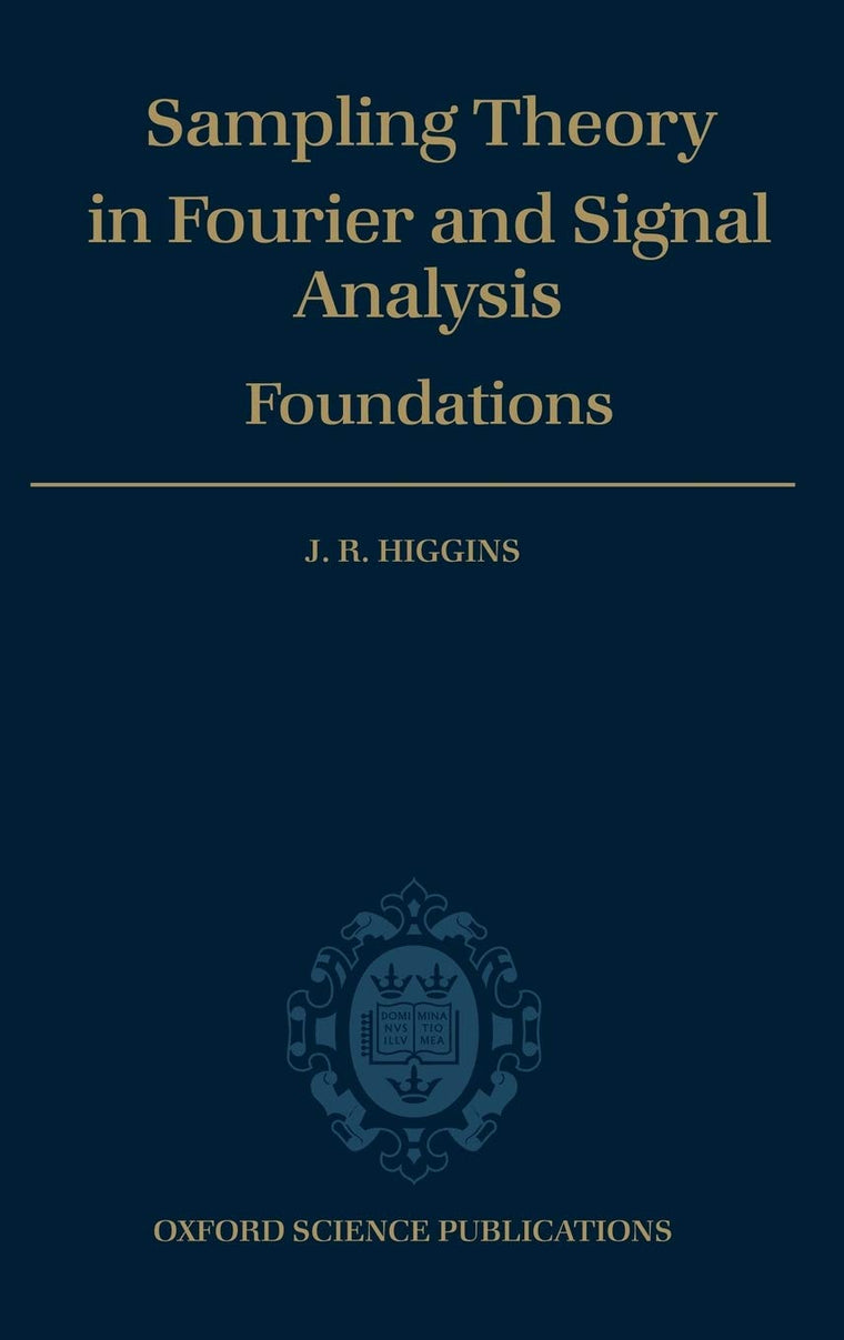 Sampling Theory in Fourier and Signal Analysis (Oxford Science Publications)