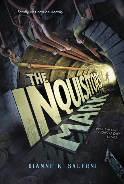 The Inquisitor's Mark (Eighth Day, 2)