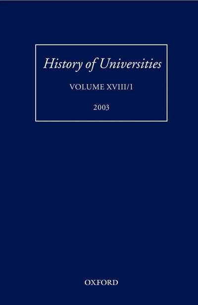 History of Universities: Volume XVIII/1 (History of Universities Series)