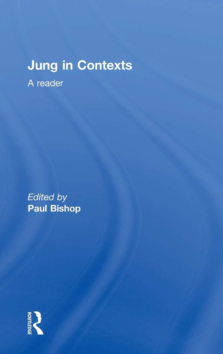 Jung in Contexts: A Reader