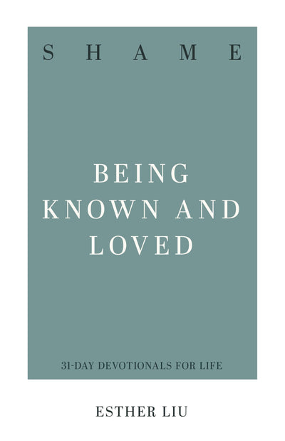 Shame: Being Known and Loved