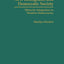 New Immigrants and Democratic Society: Minority Integration in Western Democracies