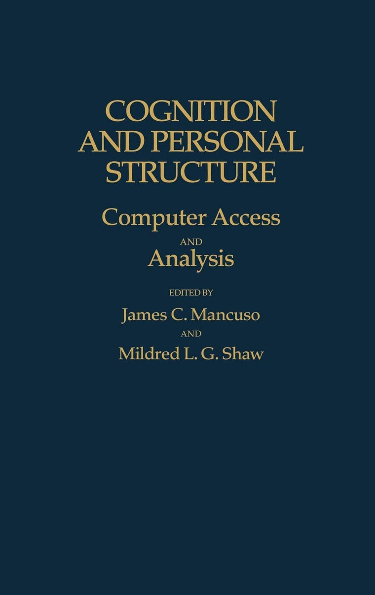 Cognition and Personal Structure: Computer Access and Analysis
