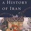A History of Iran: Empire of the Mind by Axworthy, Michael