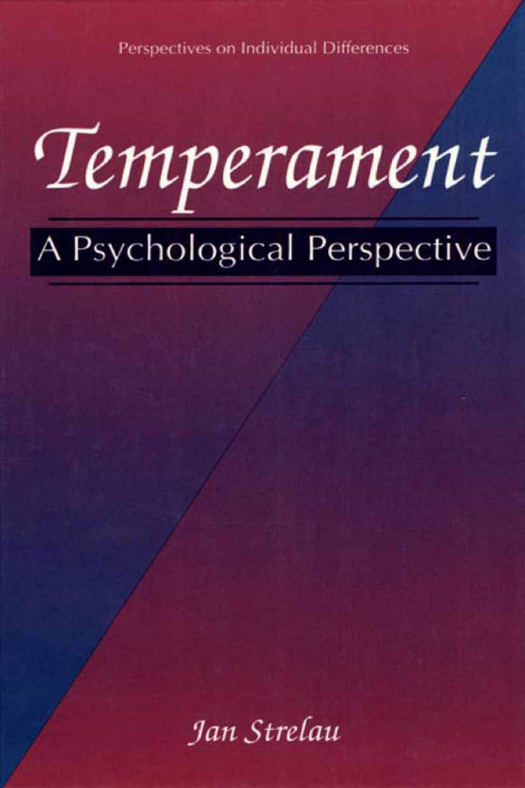 Temperament: A Psychological Perspective (Perspectives on Individual Differences)