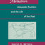 Realizing Metaphors: Alexander Pushkin and the Life of the Poet (Publications of the Wisconsin Center for Pushkin Studies)