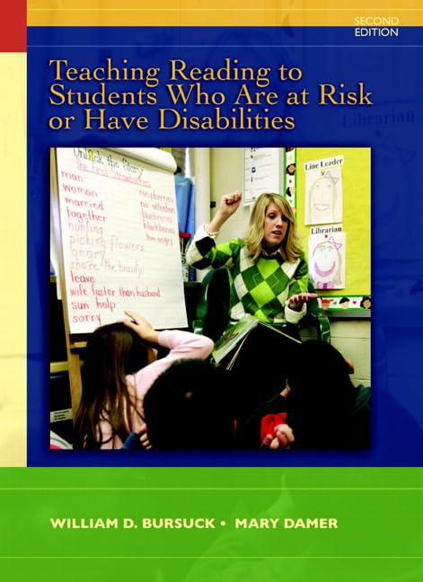 Teaching Reading to Students Who Are At-Risk or Have Disabil