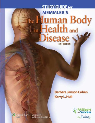 Memmler's The Human Body in Health and Disease