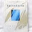 Fresh Faith: What Happens When Real Faith Ignites God's People