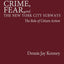Crime, Fear, and the New York City Subways: The Role of Citizen Action