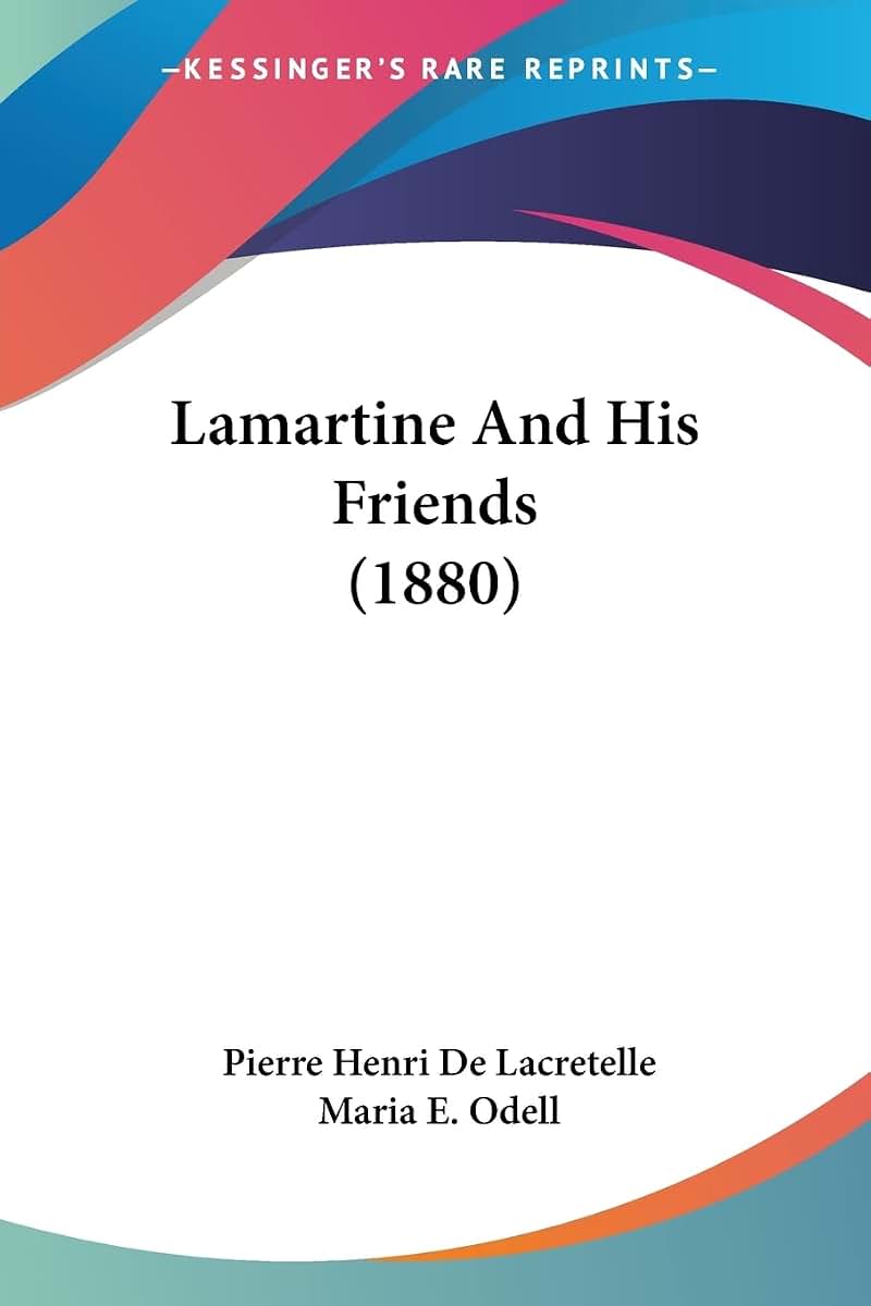 Lamartine And His Friends (1880)