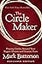 The Circle Maker: Praying Circles Around Your Biggest Dreams and Greatest Fears