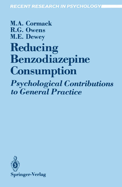 Reducing Benzodiazepine Consumption: Psychological Contributions to General Practice (Recent Research in Psychology)