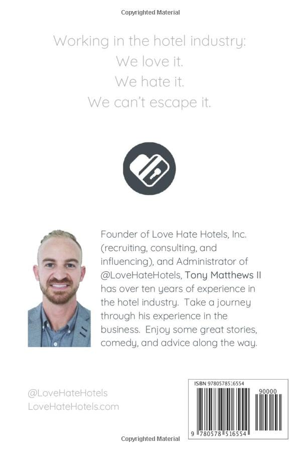 Love Hate Hotels by Matthews II, Tony
