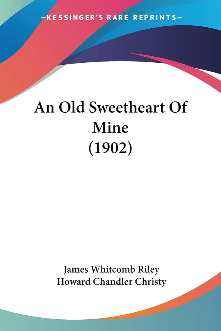 An Old Sweetheart Of Mine (1902)