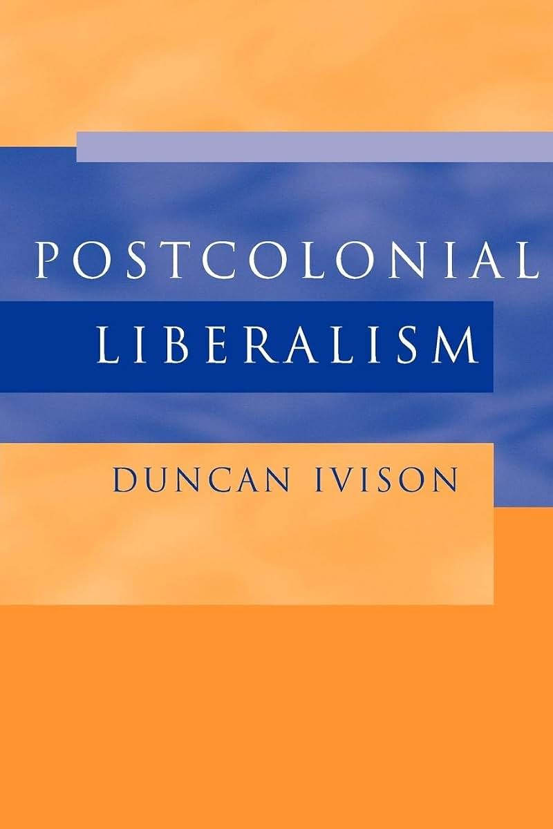 Postcolonial Liberalism