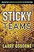 Sticky Teams: Keeping Your Leadership Team and Staff on the Same Page