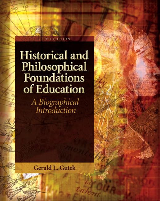 Historical and Philosophical Foundations of Education: A Bio