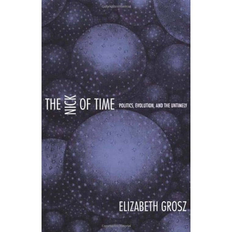 The Nick of Time: Politics, Evolution, and the Untimely