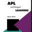 APL and the Bilingual Learner (Further Education: The Assessment and Accreditation of Prior Learning)