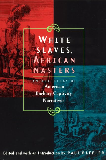 White Slaves, African Masters: An Anthology of American Barb