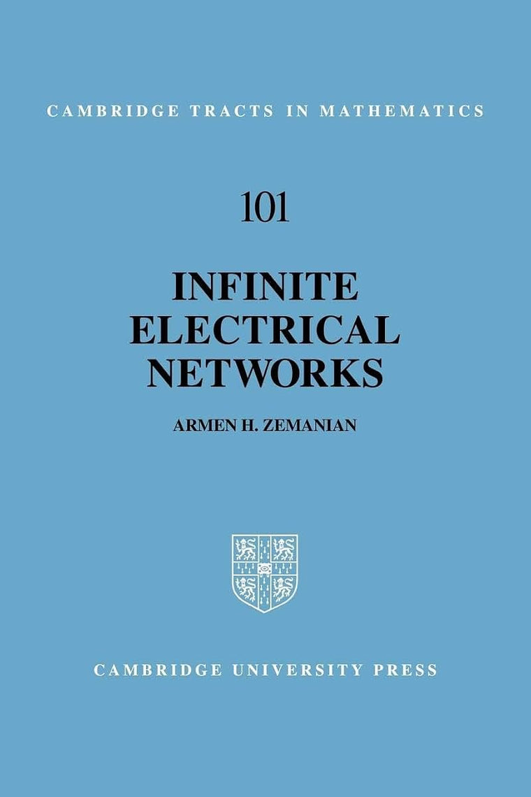 Infinite Electrical Networks (Cambridge Tracts in Mathematics, Series Number 101)