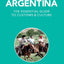 Argentina - Culture Smart!: The Essential Guide to Customs & Culture