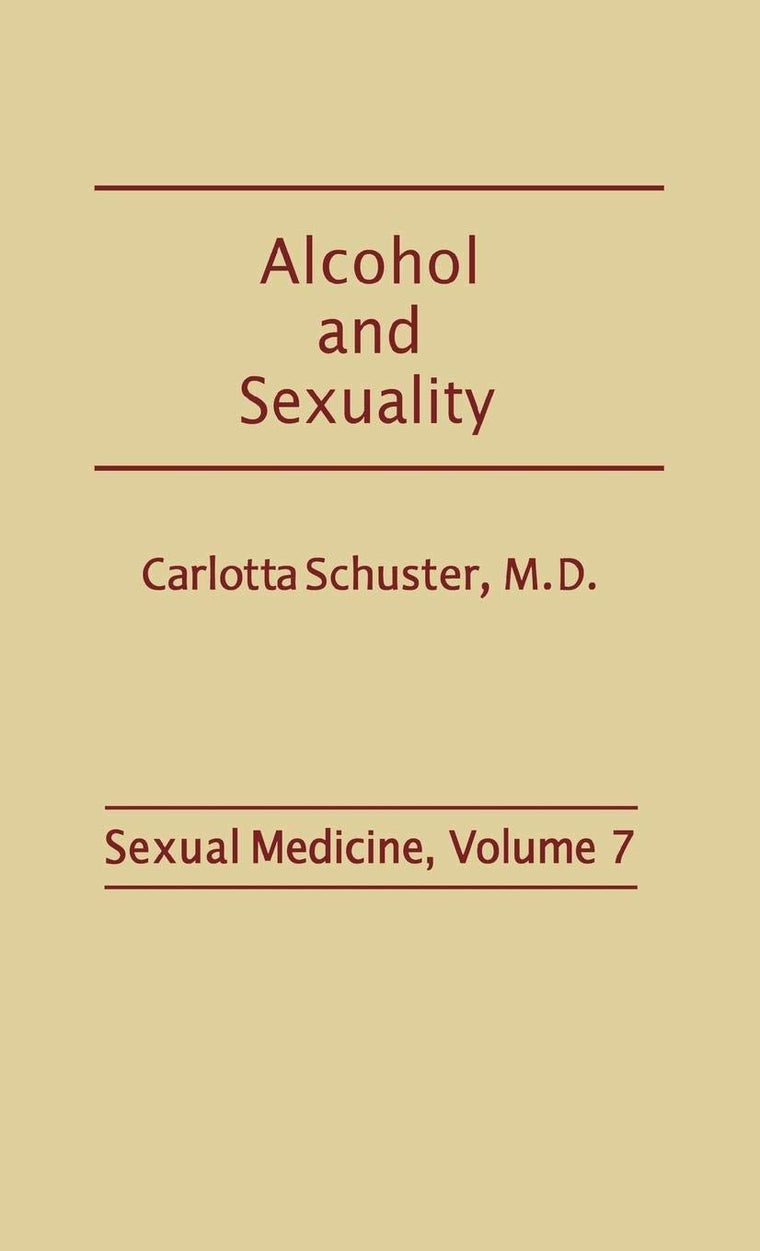 Alcohol and Sexuality (Sexual Medicine)