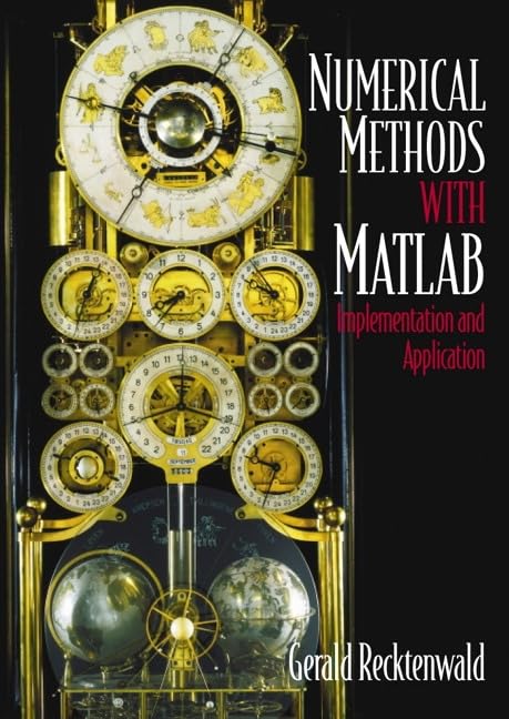 Numerical Methods with MATLAB : Implementations and Applications