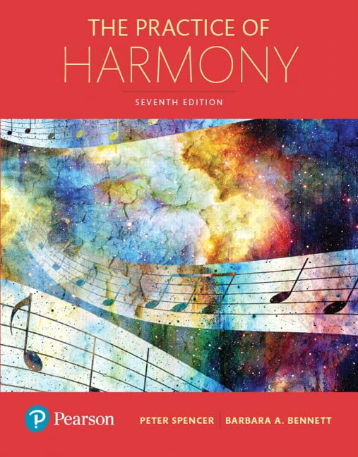 Practice of Harmony, The by Spencer D.M.A., Peter