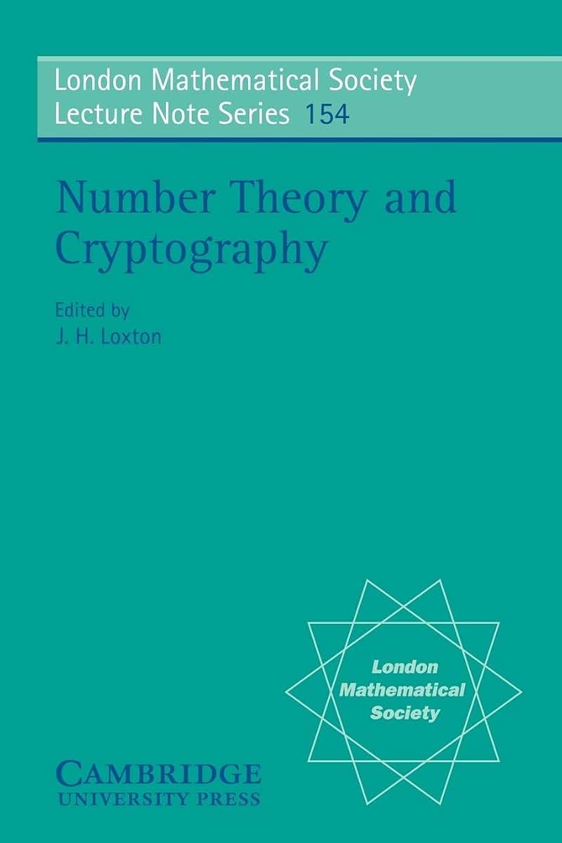 Number Theory and Cryptography (London Mathematical Society Lecture Note Series, Series Number 154)
