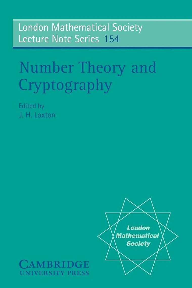 Number Theory and Cryptography (London Mathematical Society Lecture Note Series, Series Number 154)