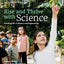 Rise and Thrive with Science: Teaching PK-5 Science and Engineering (National Academies Sciences Engineering Medicine)