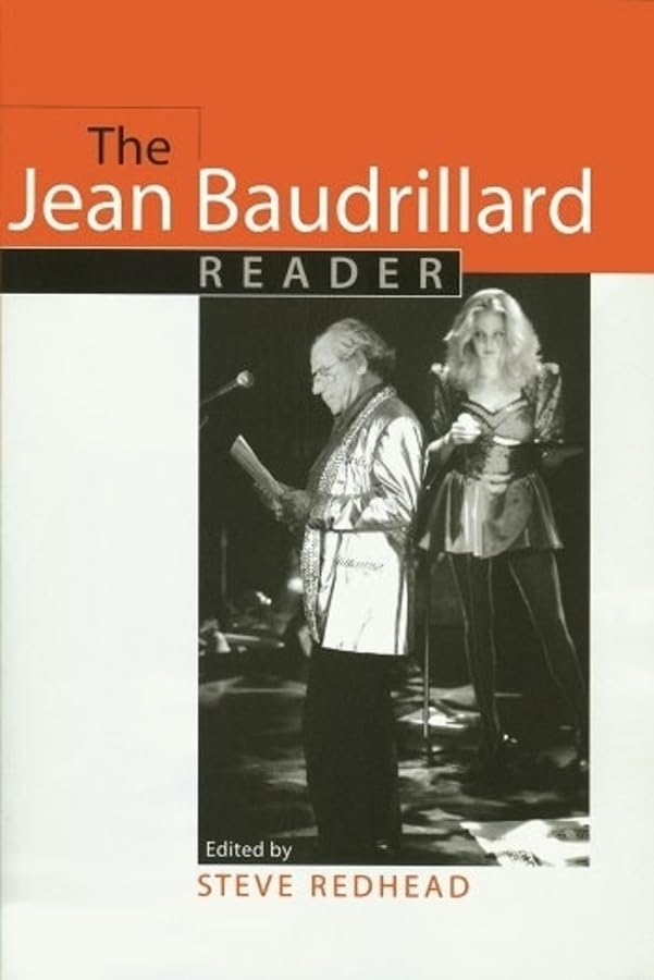 The Jean Baudrillard Reader (European Perspectives: A Series in Social Thought and Cultural Criticism)