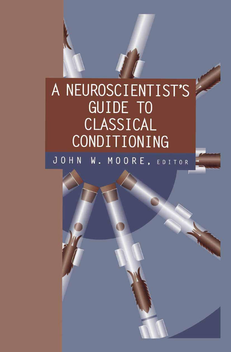 A Neuroscientists Guide to Classical Conditioning