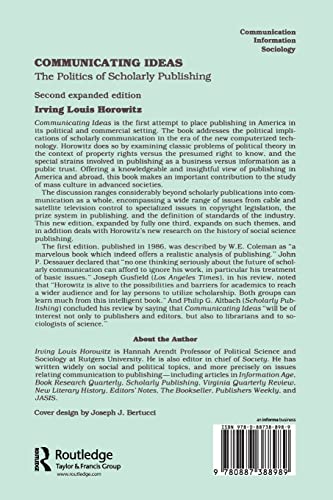 Communicating Ideas: The Politics of Scholarly Publishing
