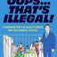 Oops…That’s Illegal!: A Handbook for the Wildly Curious (and the Accidental Outlaw)