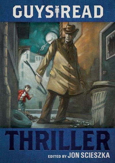Guys Read: Thriller (Guys Read, 2)