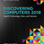 Discovering Computers 2018: Digital Technology, Data, and Devices