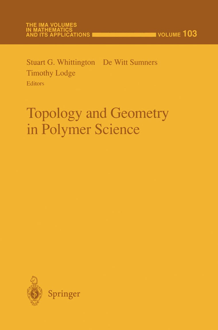 Topology and Geometry in Polymer Science Volume 103