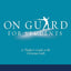 On Guard for Students: A Thinker's Guide to the Christian Faith
