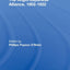 The Anglo-Japanese Alliance, 1902-1922 (Routledge Studies in the Modern History of Asia)