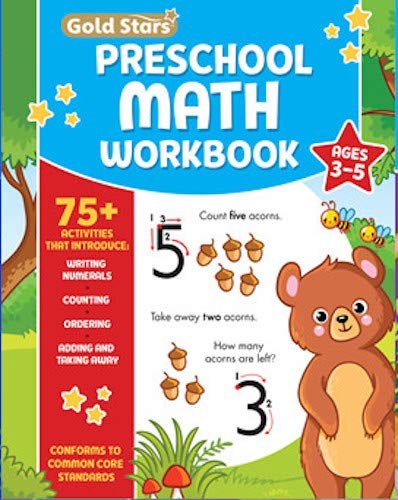Preschool Math Workbook Ages 3 to 5: 75+ Activities Addition & Subtraction, Counting and Writing Numbers 1 to 10, Ordering Numbers, Number Groups & More (Common Core)
