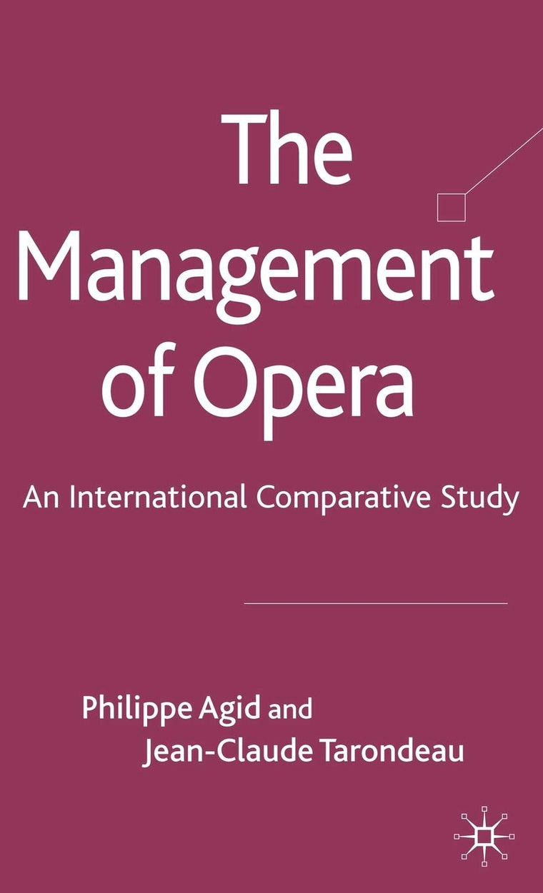 The Management of Opera: An International Comparative Study