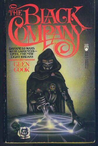 The Black Company (Black Company Trilogy, Vol. 1) (Chronicles of The Black Company)