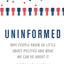 Uninformed: Why People Seem to Know So Little about Politics and What We Can Do about It