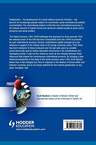 The Global Economy 1944-2000: The Limits of Ideology (Arnold Publication)